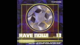 Rave Now! 13 CD 1