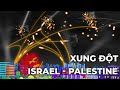 Xung Đột Israel - Palestine - EZ Sử