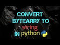 Convert bytearray to String In python