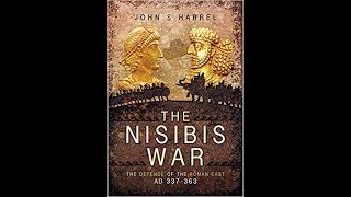 The Nisibis War: The Defense of the Roman East, AD 337-363 - Part 1