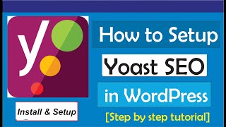How To Setup Yoast SEO For WordPress (Install & Setup) - 2024 Update