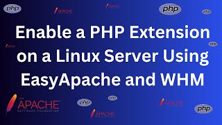 Enable a PHP Extension on a Linux Server Using EasyApache and WHM