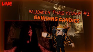 🔴🍬GRINDING CANDIES, HALLOWEEN TRIALS REVAMP! THE MIMIC, THE HAUNT EVENT (ROBLOX)