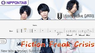 【Bass TAB】〚Unison Square Garden〛Fiction Freak Crisis ベース tab譜