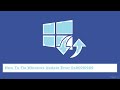 How To Fix Windows Update Error 0x800f0989
