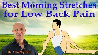 60 Second Morning Stretches to Heal Lower Back Pain - Dr. Alan Mandell, D.C.