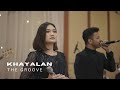 KHAYALAN - The Groove ( cover by TAF Entertainment )