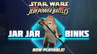 STAR WARS™: Episode I: Jedi Power Battles™ - Jar Jar Binks Joins the Battle!