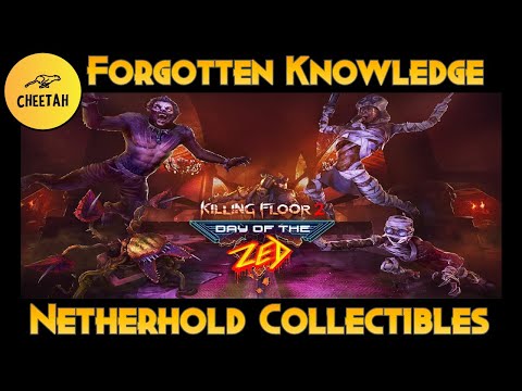 Killing Floor 2 – Netherhold Collectibles – Forgotten Knowledge Achievement / Trophy Guide