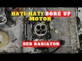 HATI-HATI bore up motor yang menggunakan radiator #tips #aerox #nmax #pcx #vario