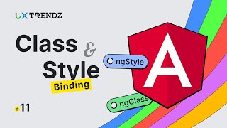 Class & Style Binding in Angular 16 by @uxtrendz #11 (2023)