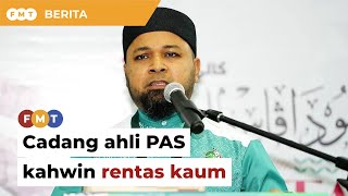 Tangkap undi bukan Islam, pemimpin Pemuda PAS cadang ahli kahwin rentas kaum