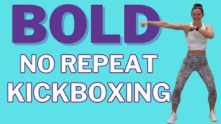 BOLD: No Repeat Kickboxing Cardio Workout - 35 Minute | Day #30