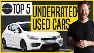 Top 5 MOST UNDERRATED used cars | ReDriven