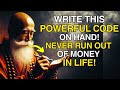 Write These 3 NUMBERS on hand AND YOU WILL never be short OF MONEY | ABUNDANCE INSIGHTS  | BUDDHISM