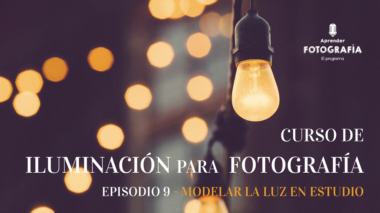 #55 Curso De Iluminación Para Fotografía - Parte 9 - Modelar La Luz En ...