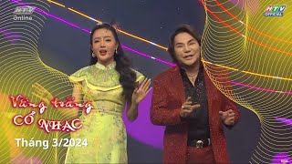 VẦNG TRĂNG CỔ NHẠC 243 - DUYÊN TÌNH