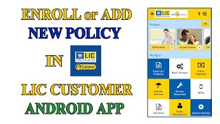 Enroll New Policy in LIC Customer app