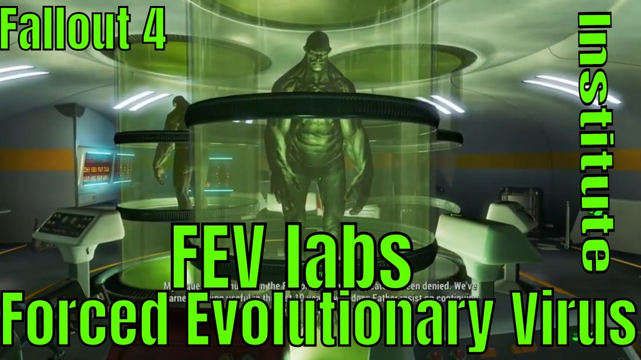 Fallout 4 Fev Forced Evolutionary Virus Labs Secret Of The Institute
