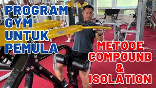 Program GYM Untuk Pemula - Compound dan Isolation