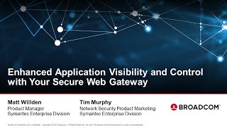 Webinar - Enhanced Application Visibility and Control with your Secure Web Gateway