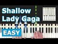 Lady Gaga - Shallow - Piano Tutorial Easy - (A Star is Born) - Sheet Music