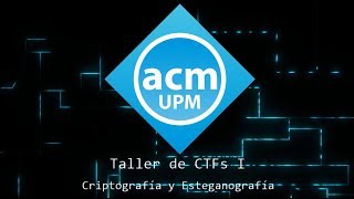 Taller de CTF I: Criptografía y Esteganografía - Víctor Villar