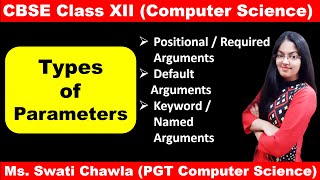 Types of Parameters | Functions in Python | Functions Class 12 Computer Science