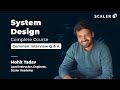 System Design Full Course (A-Z) and Common Interview Questions 2023 | System Design Mock Interview