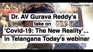 Dr. Gurava Reddy's take on Covid-19: The New Reality