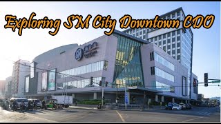 WALKING TOUR | SM CITY DOWNTOWN | CAGAYAN DE ORO CITY