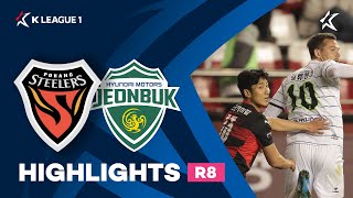 [하나원큐 K리그1] R8 포항 vs 전북 하이라이트 | Pohang vs Jeonbuk Highlights (21.04.06)