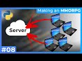 Handling Client Connections - Python Sockets (Indie MMORPG Devlog #08)