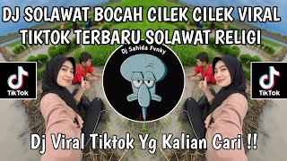 DJ SOLAWAT BOCAH CILEK CILEK VIRAL TIKTOK TERBARU SOLAWAT RELIGI 2025 YANG KALIAN CARI!!