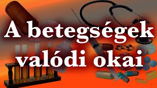 A betegségek valódi okai - Dr. Bagdy Emőke