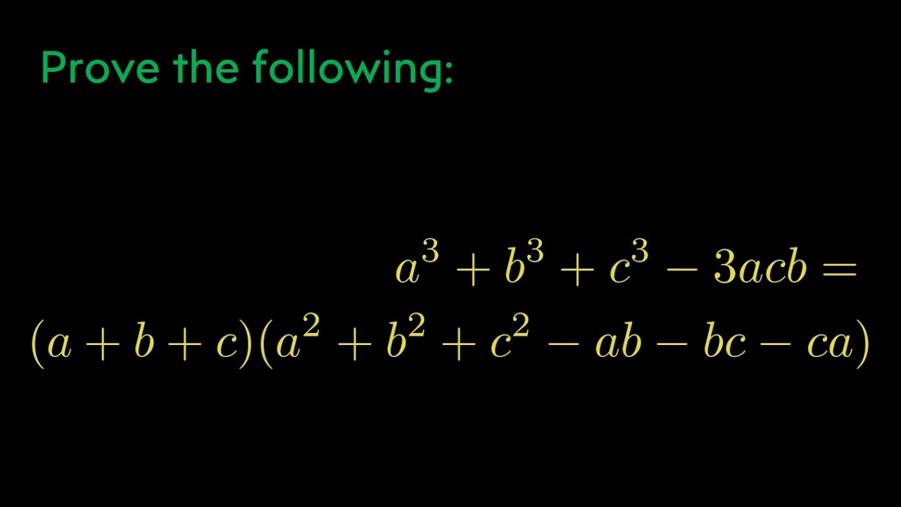 Factorize A^3 + B^3 + C^3 - 3abc - YouTube