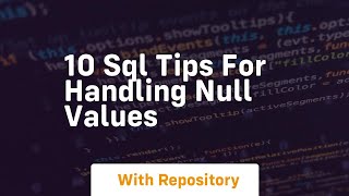 10 sql tips for handling null values