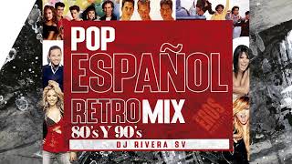 MIX ROMANTICO ESPAÑOL 80s Y 90s DJ RIVERA SV ¡¡¡SUSCRIBETE!!!