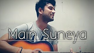 Main Suneya |Guitar Cover |Amii | New Punjabi Song Cover |New Song Ammy Virk | Main Suneya Cover