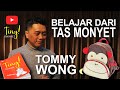 TAS MONYET Tommy Wong 