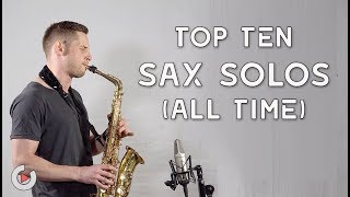 Top 10 Most Amazing Saxophone Solos of All Time by Zygi Sax