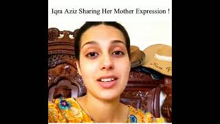Iqra Aziz Sharing Her Mother Expression |Motherhood |Whatsapp Status |Pakistani Celebrities