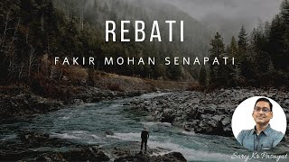 Rebati || Fakir Mohan Senapati || Saroj Kumar Pasayat