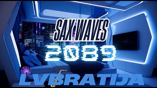 Sax Waves 2089 🎷