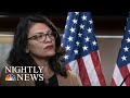 Rep. Rashida Tlaib Cancels West Bank Visit After Israel Backtracks On Ban | NBC Nightly News