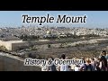 Temple Mount History & Overview! Solomon's Temple, Second Temple, Early Church, Jerusalem, Israel