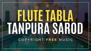 Flute Tabla Tanpura Sarod - Copyright Free Music
