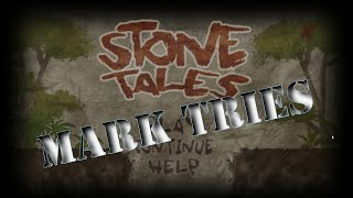 Mark Tries: Stone Tales