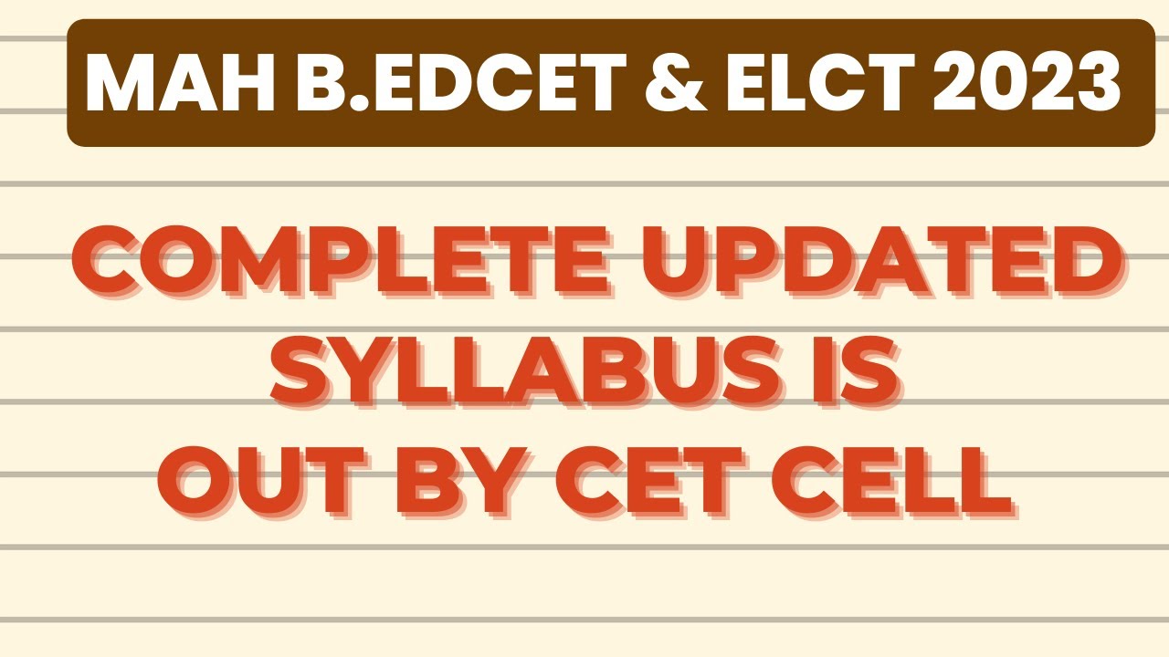 MAH B.ECET & ELCT 2023 I COMPLETE UPDATED SYLLABUS IS OUT BY CET CELL ...