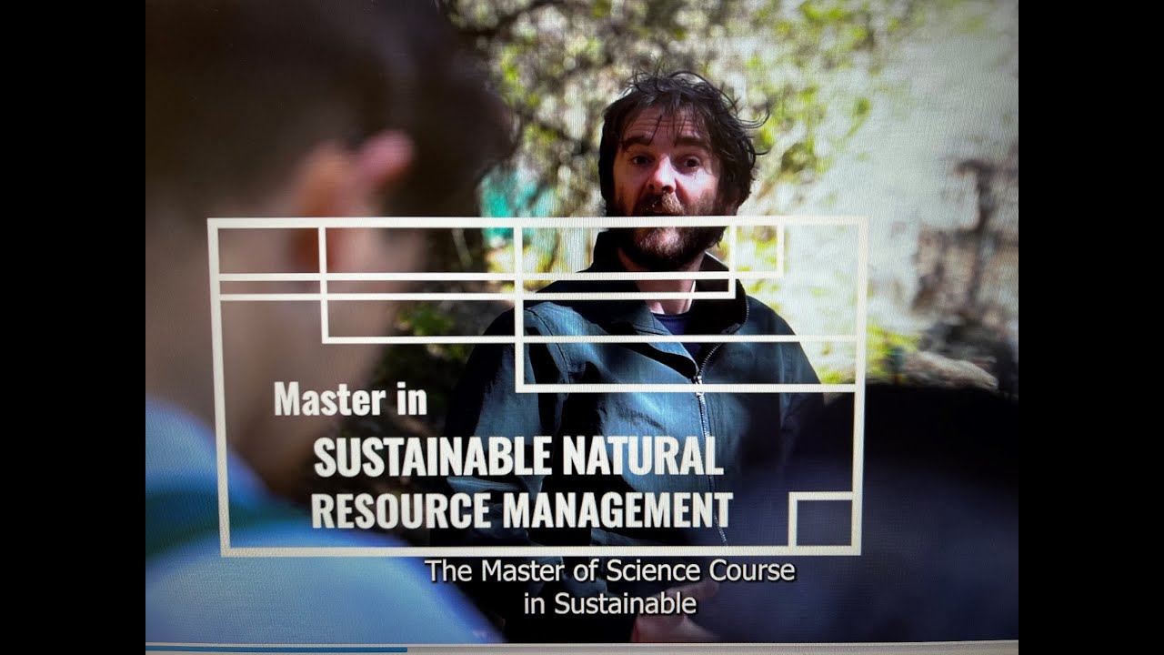 Sustainable Natural Resource Management Master Course - YouTube